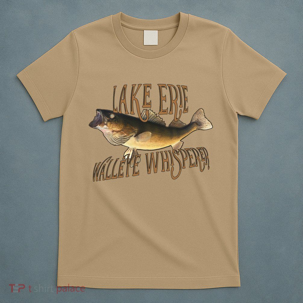 Lake Erie Walleye Whisperer Fishing T-Shirt