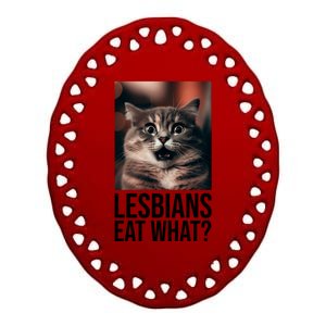 Lesbians Eat What Funny Cat Meme Ceramic Oval Ornament