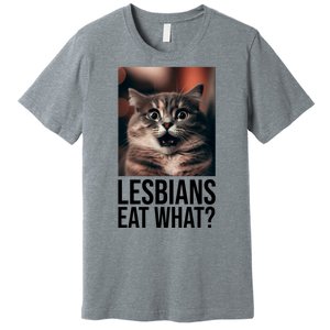 Lesbians Eat What Funny Cat Meme Premium T-Shirt