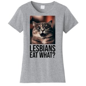 Lesbians Eat What Funny Cat Meme Women's T-Shirt