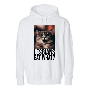 Lesbians Eat What Funny Cat Meme Garment-Dyed Fleece Hoodie