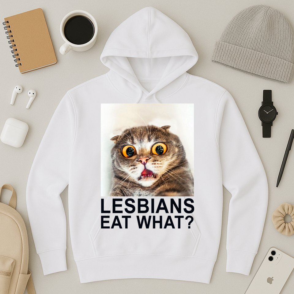 Lesbians Eat What Funny Cat Hoodie