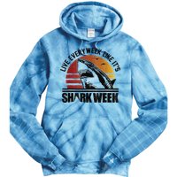 Live Every Week Like It'ss Shark Weeks Shark Lover Tie Dye Hoodie