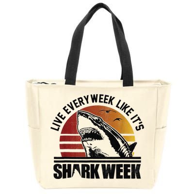 Live Every Week Like It'ss Shark Weeks Shark Lover Zip Tote Bag
