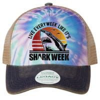 Live Every Week Like It'ss Shark Weeks Shark Lover Legacy Tie Dye Trucker Hat