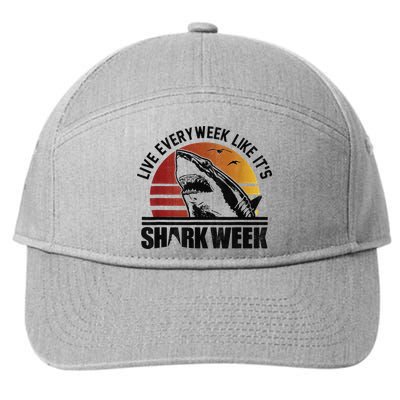 Live Every Week Like It'ss Shark Weeks Shark Lover 7-Panel Snapback Hat