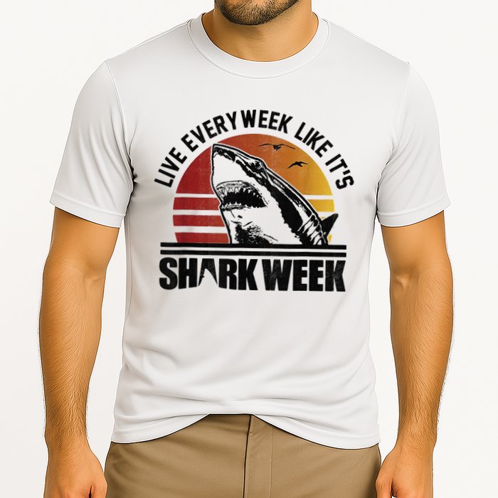 Live Every Week Like It'ss Shark Weeks Shark Lover Performance Shirt