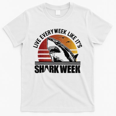 Live Every Week Like It'ss Shark Weeks Shark Lover T-Shirt