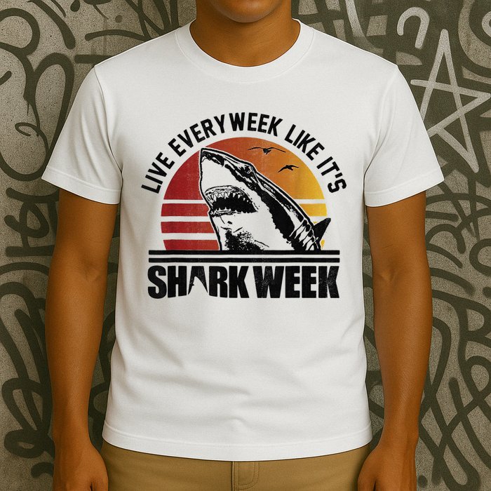 Live Every Week Like It'ss Shark Weeks Shark Lover T-Shirt