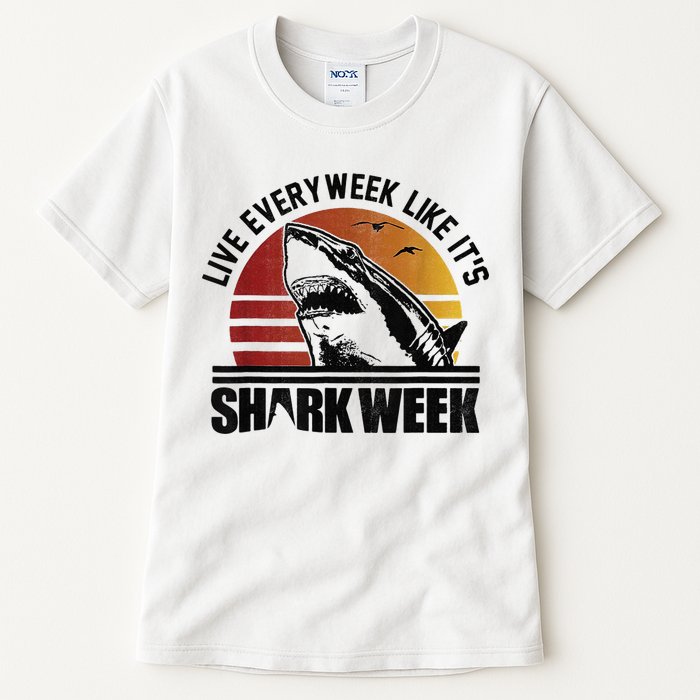 Live Every Week Like It'ss Shark Weeks Shark Lover Tall T-Shirt
