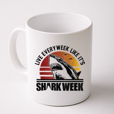 Live Every Week Like It'ss Shark Weeks Shark Lover Mug