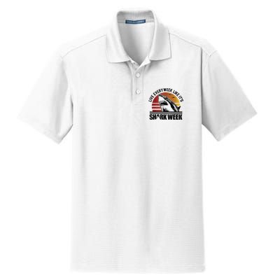 Live Every Week Like It'ss Shark Weeks Shark Lover Dry Zone Grid Polo