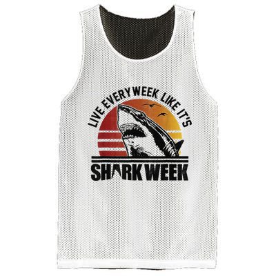 Live Every Week Like It'ss Shark Weeks Shark Lover Mesh Reversible Basketball Jersey Tank