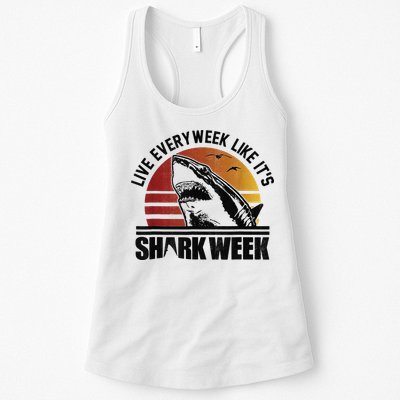 Live Every Week Like It'ss Shark Weeks Shark Lover Womens Tank Top