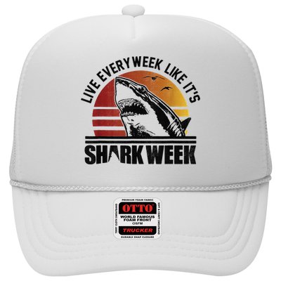 Live Every Week Like It'ss Shark Weeks Shark Lover Trucker Hat