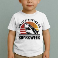 Live Every Week Like It'ss Shark Weeks Shark Lover Toddler T-Shirt