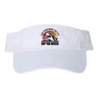 Live Every Week Like It'ss Shark Weeks Shark Lover Visor