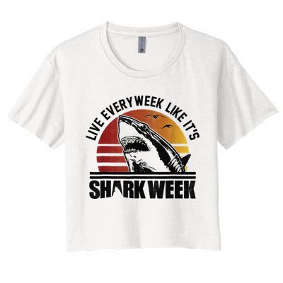 Live Every Week Like It'ss Shark Weeks Shark Lover Crop Top