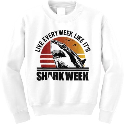 Live Every Week Like It'ss Shark Weeks Shark Lover Kids Sweatshirt