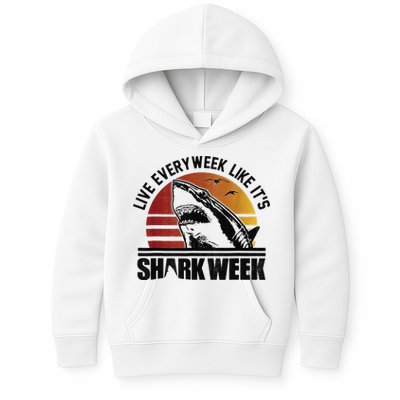 Live Every Week Like It'ss Shark Weeks Shark Lover Kids Hoodie