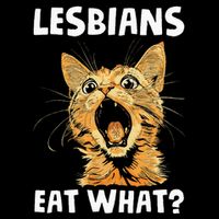 Lesbians Eat What Hoodie