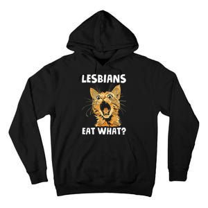 Lesbians Eat What Tall Hoodie