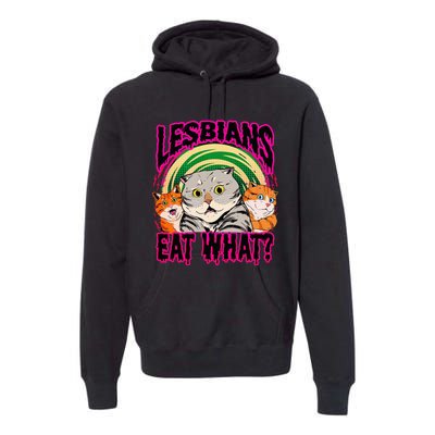 Lesbians Eat What Funny Cats Love Cute Women Boy Premium Hoodie