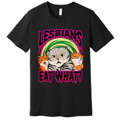 Lesbians Eat What Funny Cats Love Cute Women Boy Premium T-Shirt