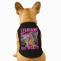 Lesbians Eat What Funny Offensive Cat Bootleg Sarcastic Doggie Tank