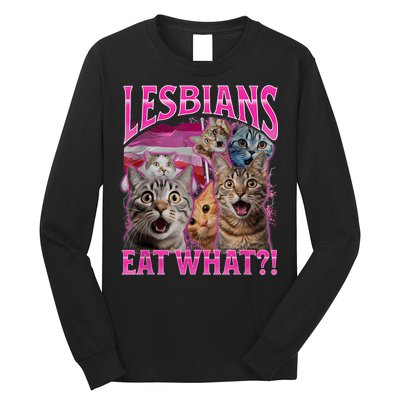 Lesbians Eat What Funny Offensive Cat Bootleg Sarcastic Long Sleeve Shirt