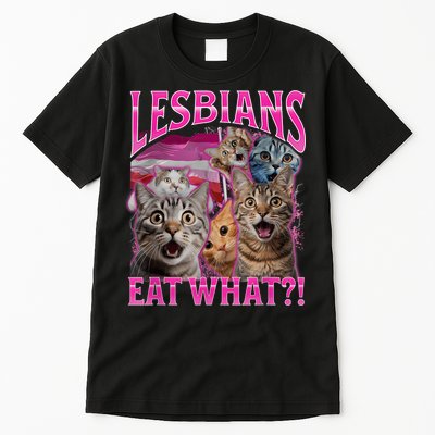 Lesbians Eat What Funny Offensive Cat Bootleg Sarcastic Tall T-Shirt