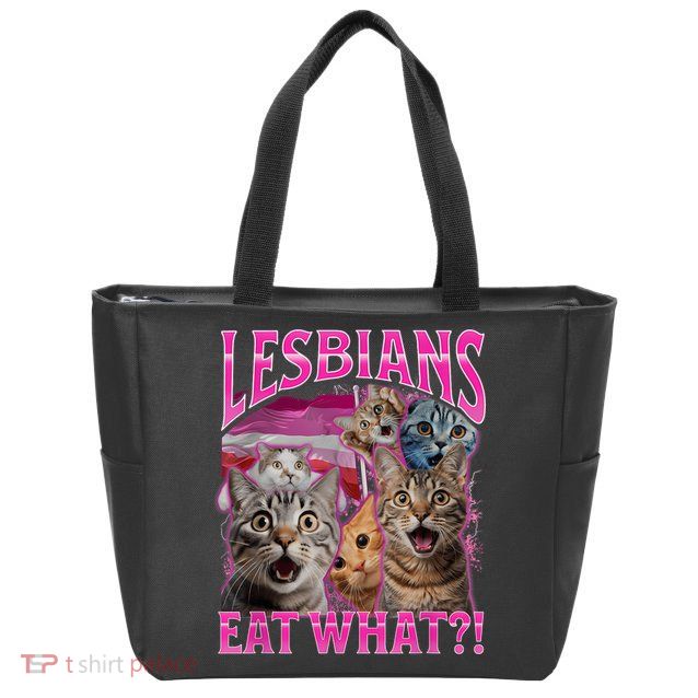 Lesbians Eat What Funny Offensive Cat Bootleg Sarcastic Zip Tote Bag