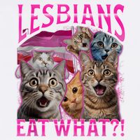 Lesbians Eat What Funny Offensive Cat Bootleg Sarcastic Garment-Dyed Sweatshirt