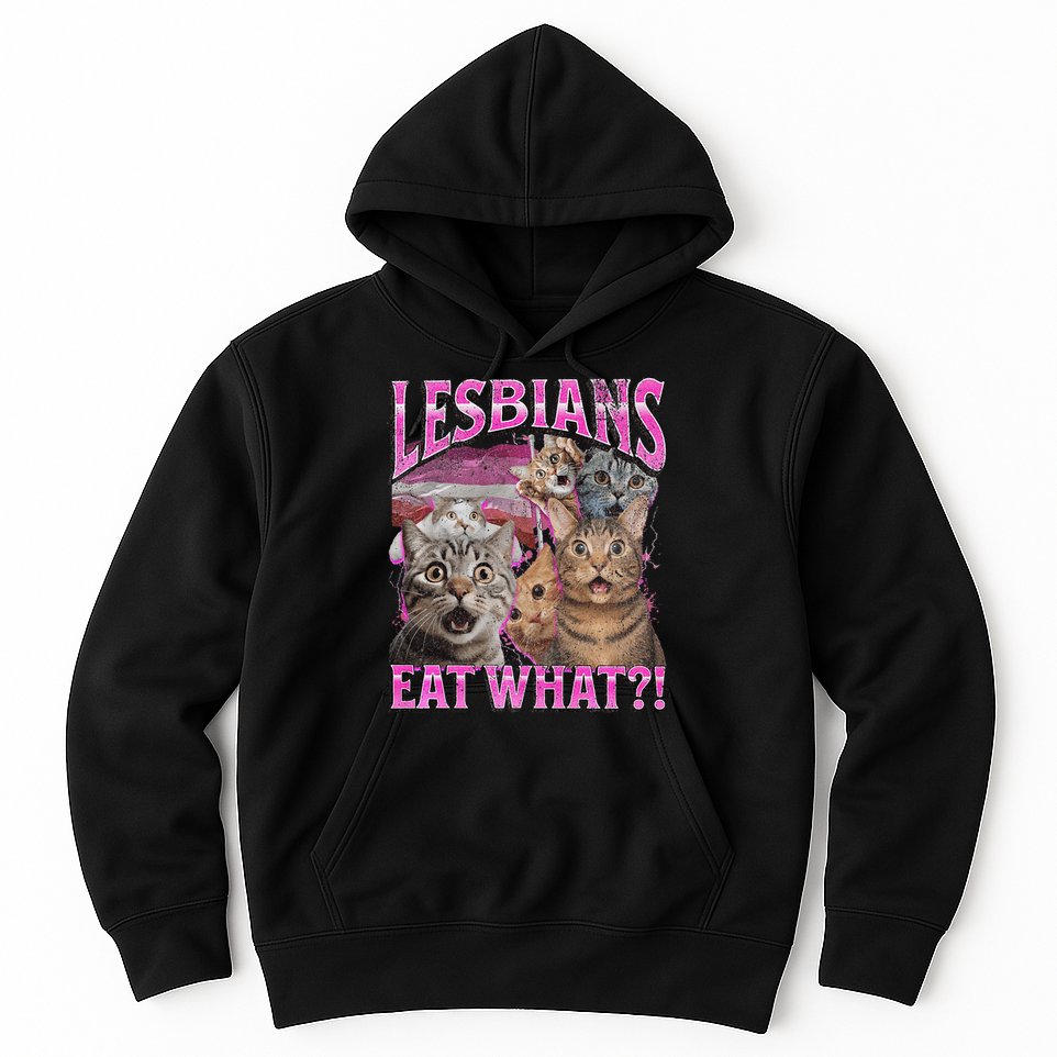 Lesbians Eat What! Funny Cat Lgbtq Pun Bootleg Gift Hoodie