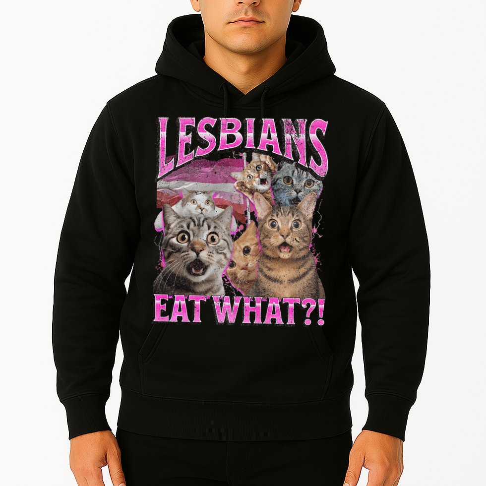 Lesbians Eat What! Funny Cat Lgbtq Pun Bootleg Gift Hoodie