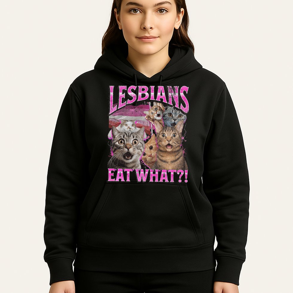Lesbians Eat What! Funny Cat Lgbtq Pun Bootleg Gift Hoodie