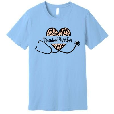 Love Essential Worker Life Leopard Heart Stethoscope Nurse Great Gift Premium T-Shirt