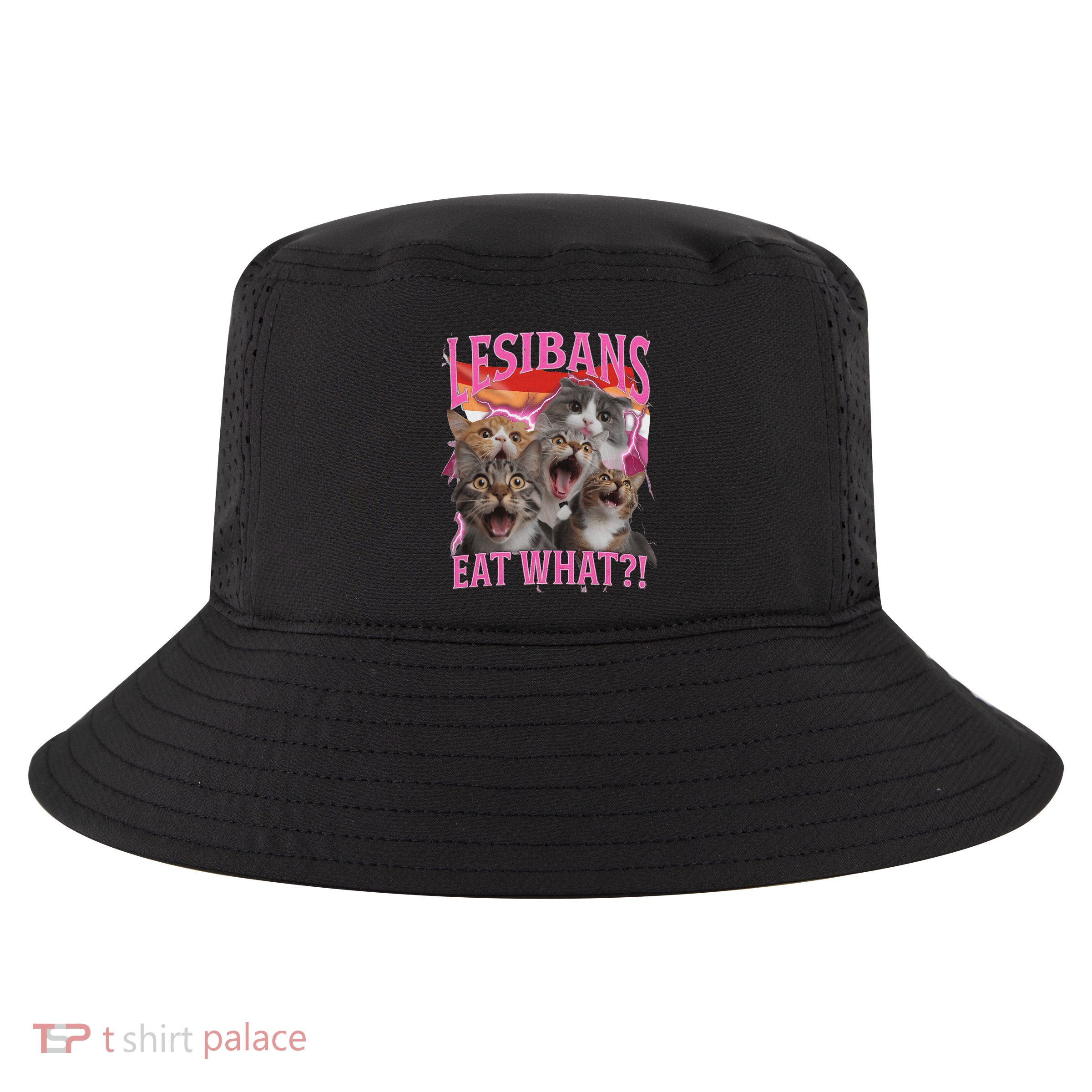 Lesbians Eat What Funny Offensive Cat Unhinged 90s Meme Cool Comfort Performance Bucket Hat