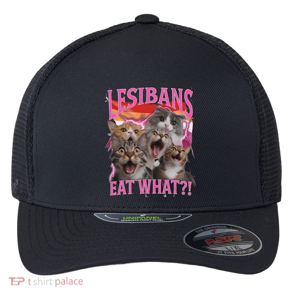 Lesbians Eat What Funny Offensive Cat Unhinged 90s Meme Flexfit Unipanel Trucker Cap