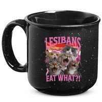 Lesbians Eat What Funny Offensive Cat Unhinged 90s Meme 15oz Campfire Ceramic Mug