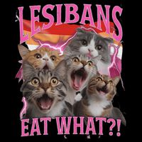 Lesbians Eat What Funny Offensive Cat Unhinged 90s Meme 16 in Basic Backpack
