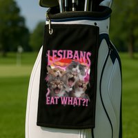 Lesbians Eat What Funny Offensive Cat Unhinged 90s Meme Golf Towel