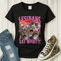 Lesbians Eat What Funny Offensive Cat Unhinged 90s Meme Womens T-Shirt