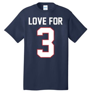 Love For 3 Buffalo Football Tribute Tall T-Shirt