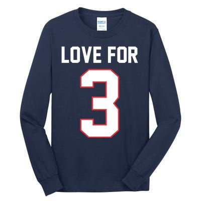 Love For 3 Buffalo Football Tribute Tall Long Sleeve T-Shirt