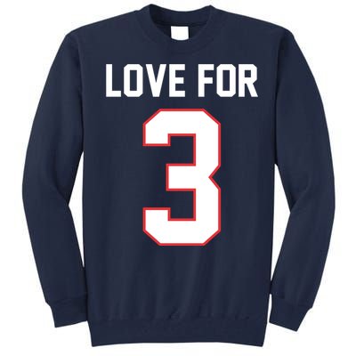 Love For 3 Buffalo Football Tribute Tall Sweatshirt