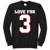 LOVE FOR 3 Sweatshirt