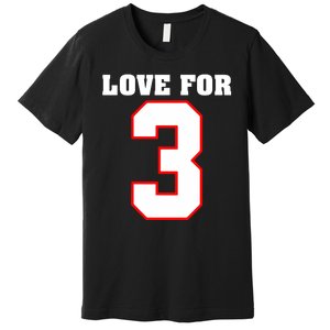 LOVE FOR 3 Premium T-Shirt