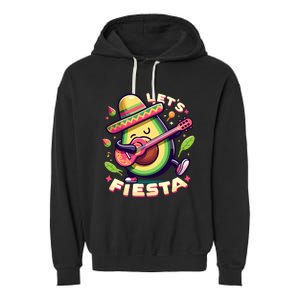 Lets Fiesta Avocado Funny Cinco De Mayo Party Garment-Dyed Fleece Hoodie