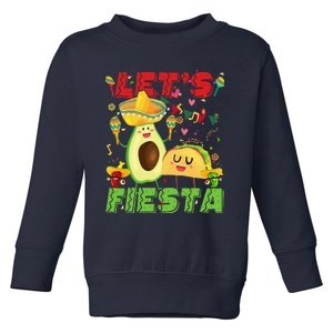 Let's Fiesta Avocado And Tacos Cinco De Mayo Mexican Party Toddler Sweatshirt